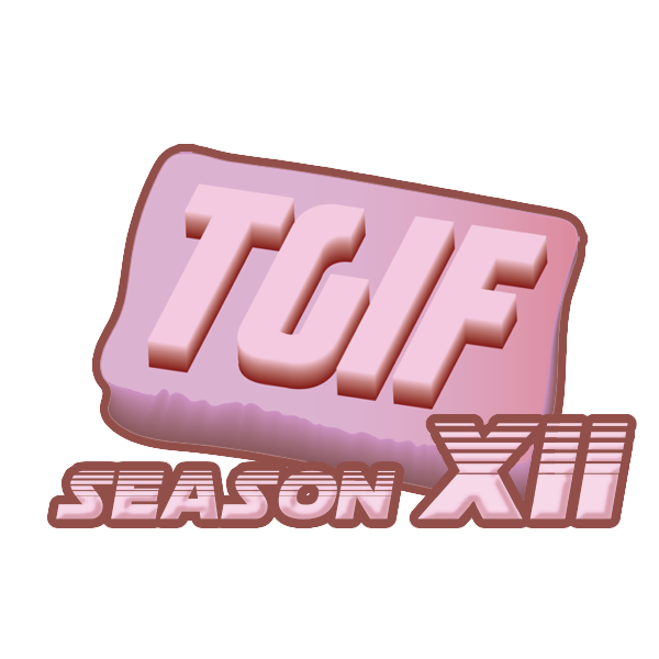 TGIF Season Twelve