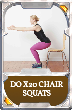 Chair Squat (20 reps)