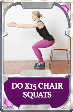 Chair Squat (15 reps)